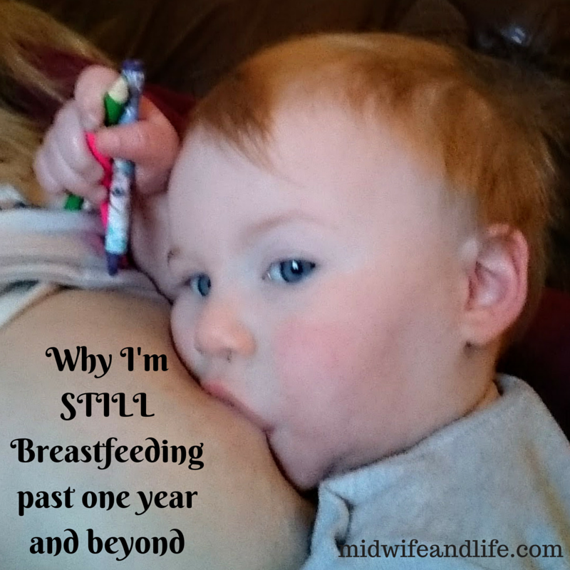 Why I'm Still Breastfeeding past one year and beyond