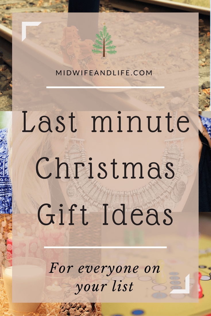 Christmas ideas and inspiration for everyone on your list, especially if you're a last minute shopper!