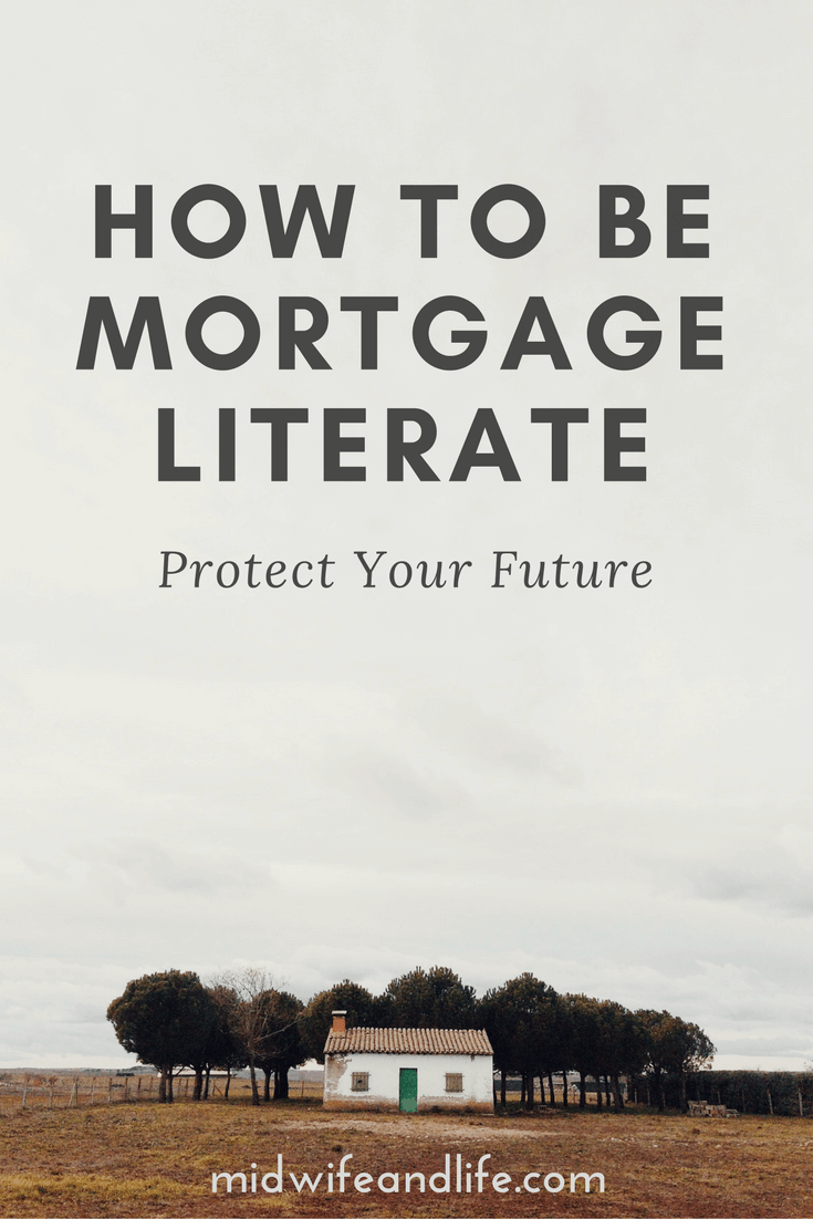 How to be Mortgage Literate